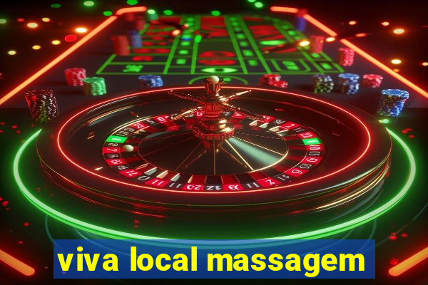 viva local massagem